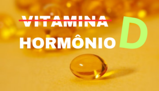 7 Fatos sobre a vitamina D ou Hormônio D em nosso organismo